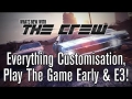 What's New With: The Crew #8 | Everything Customisation, Route 909 & E3 Predictions