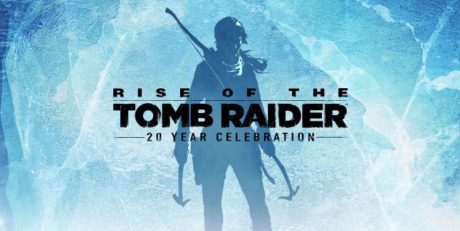 Rise Of The Tomb Raider 20 Year Celebration